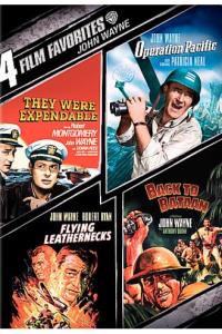 4 Film Favorites: John Wayne Collection (Back to Bataan / Flying Leathernecks / Operation Pacific / They Were Expendable) 