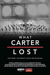ESPN Films 30 For 30: What Carter Lost