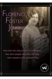 Florence Foster Jenkins: A World Of Her Own