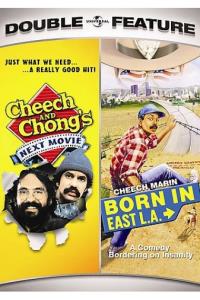 Cheech & Chong's Next Movie & Born In East La