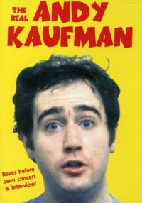 The Real Andy Kaufman