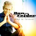 Don Felder - Road to Forever CD