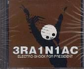 Brainiac - Electro-Shock for President CD